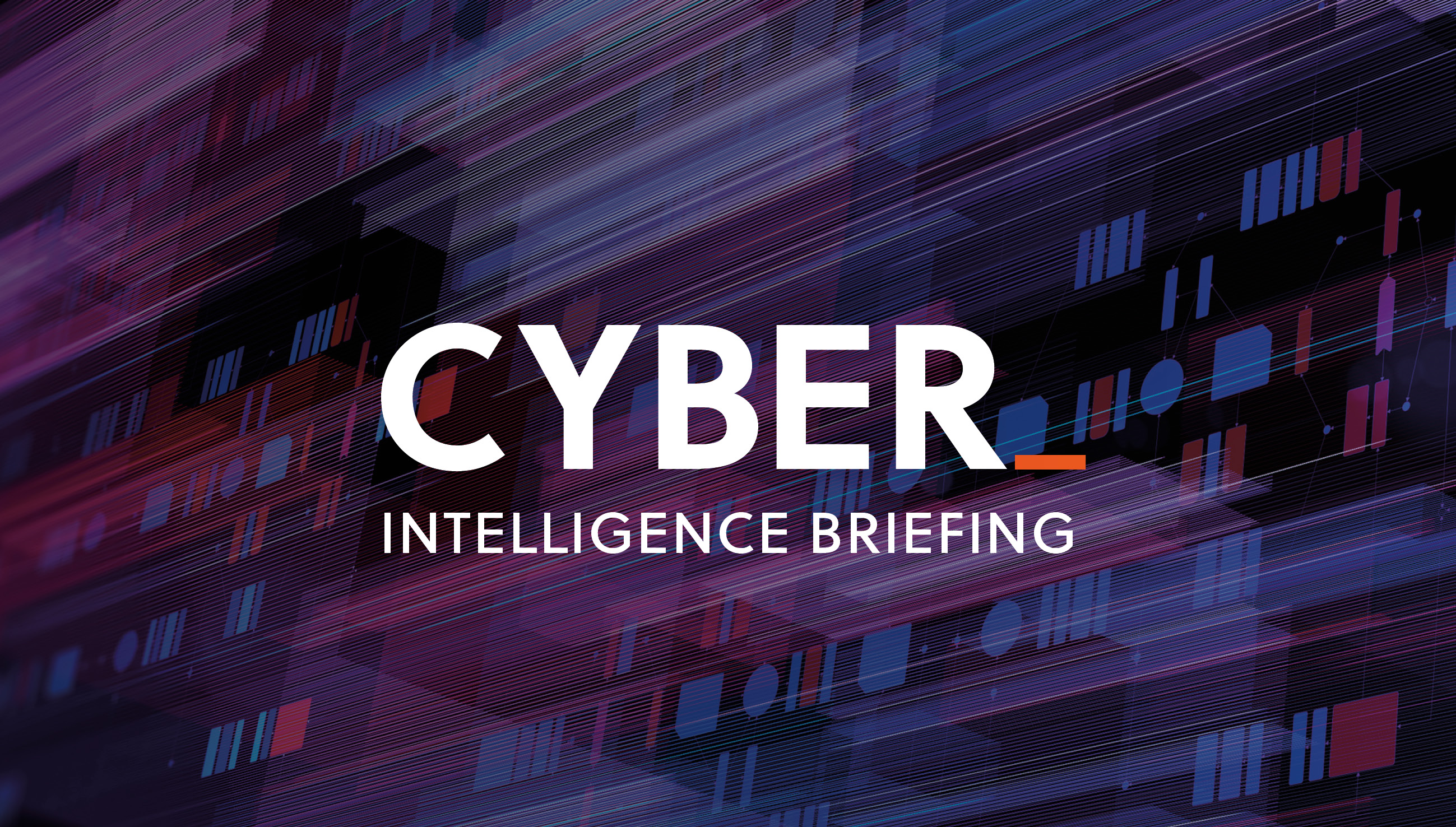 Cyber Intelligence Briefing 2 June