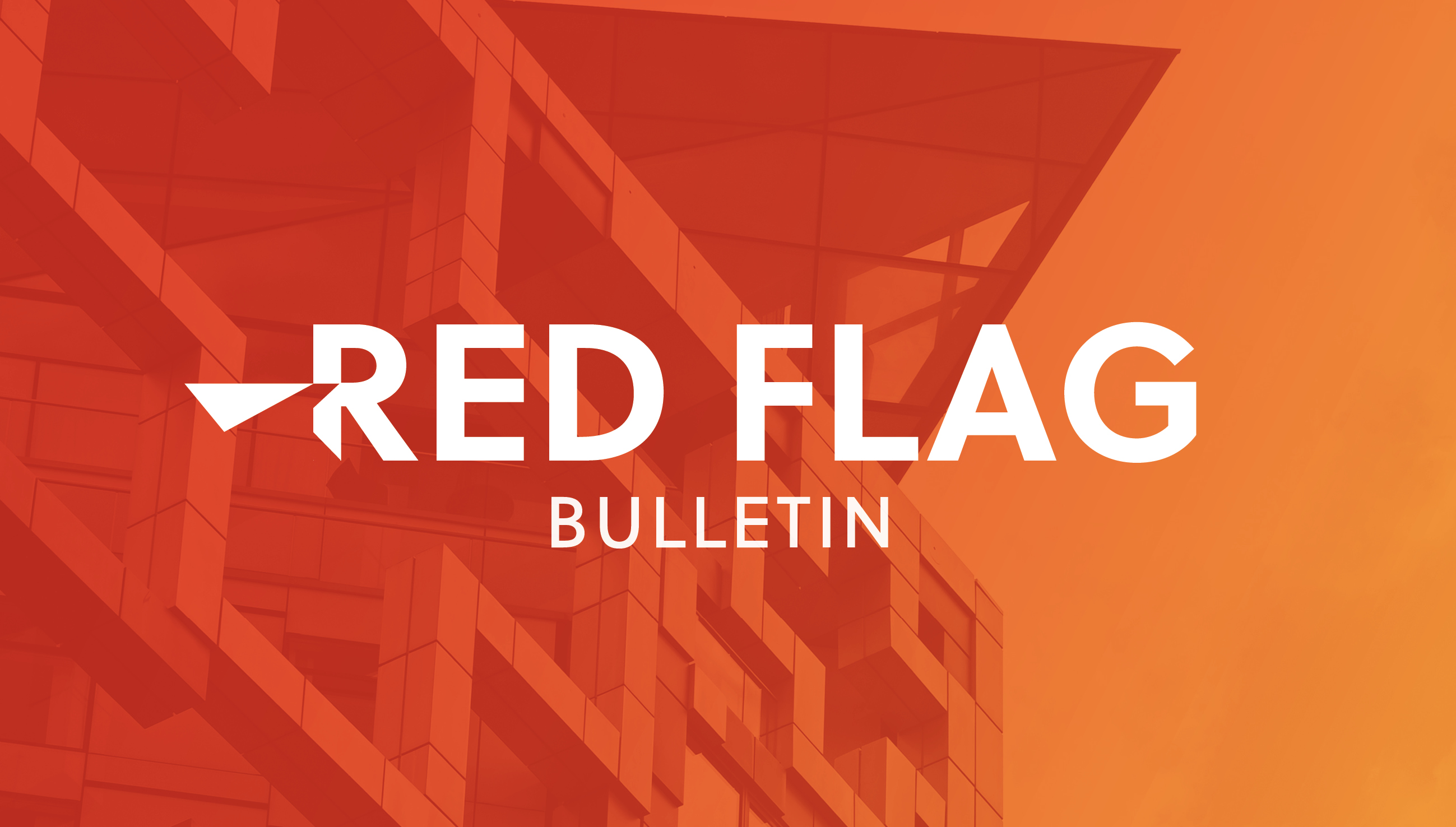 Red Flag Bulletin June 2023